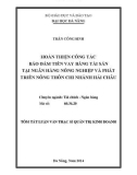 Tóm tắt luận văn Thạc sĩ Quản trị kinh doanh: Hoàn thiện công tác bảo đảm tiền vay bằng tài sản tại Ngân hàng Nông nghiệp và Phát triển Nông thôn Chi nhánh Hải Châu