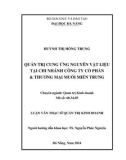 Luận văn Thạc sĩ Quản trị kinh doanh: Quản trị cung ứng nguyên vật liệu tại chi nhánh Công ty cổ phần & thương mại muối Miền Trung