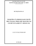 Luận văn Thạc sĩ Khoa học: Ảnh hưởng của phonon giam cầm lên hiệu ứng Hall trong siêu mạng pha tạp (cơ chế tán xạ điện tử-phonon âm)