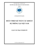 Luận văn Thạc sĩ kinh tế: Hoàn thiện kế toán các khoản dự phòng tại Việt Nam