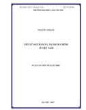 Luận án tiến sĩ Luật học: Xét xử sơ thẩm vụ án hành chính ở Việt Nam
