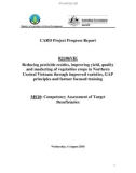 Nghiên cứu dự án khoa học: Reducing pesticide resides, improving yield, quality and marketing of vegetables crops in Northern Central Vietnam through improved varieties, GAP principles and farmer focused training (MS10)