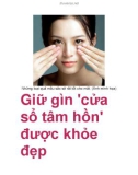 Giữ gìn 'cửa sổ tâm hồn' được khỏe đẹp