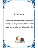 LUẬN VĂN: Một số giải pháp nhằm nâng cao hiệu quả hoạt động tín dụng đầu tư phát triển của Nhà nước qua hệ thống Quỹ Hỗ trợ phát triển