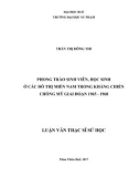 Luận văn Thạc sĩ Sử học: Phong trào sinh viên, học sinh ở các đô thị miền Nam trong kháng chiến chống Mỹ giai đoạn 1965-1968