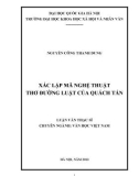 Luận văn Thạc sĩ Văn học: Xác lập mã nghệ thuật thơ Đường luật của Quách Tấn