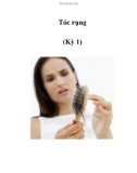 Tóc rụng (Kỳ 1)