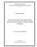 Luận văn Thạc sĩ Kinh tế: Nâng cao giá trị tài sản thương hiệu Hoàng Việt Long trong ngành can thiệp tim mạch