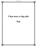 Chọn mua xe đạp phù hợp