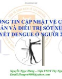 Thông tin cập nhật về chẩn đoán và điều trị sốt xuất huyết Dengue ở người 2010