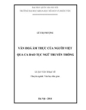 Tóm tắt luận văn Thạc sĩ ngành Văn học dân gian: Văn hóa ẩm thực của người Việt qua ca dao tục ngữ truyền thống