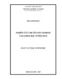 Luận văn Thạc sĩ Sinh học: Nghiên cứu chuyển gen GmDREB2 vào giống đậu tương ĐT12