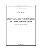 Luận văn Thạc sĩ Kinh tế: Xây dựng và bảo vệ thương hiệu của hàng hoá ở Việt Nam