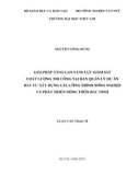 Luận văn Thạc sĩ Quản lý xây dựng: Giải pháp nâng cao năng lực giám sát chất lượng thi công tại Ban quản lý dự án ĐTXD các công trình Nông nghiệp và PTNT Bắc Ninh