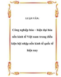 LUẬN VĂN: Công nghiệp hóa – hiện đại hóa nền kinh tế Việt nam trong điều kiện hội nhập nền kinh tế quốc tế hiện nay