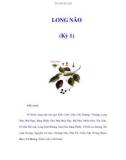 LONG NÃO (Kỳ 1)