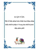 LUẬN VĂN: Một số biện pháp hoàn thiện hoạt động nhập khẩu thiết bị điện ở Trung tâm thiết bị lưới điện phân phối