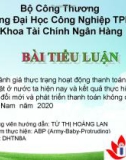 Đề tài: Đánh giá thực trạng hoạt động thanh toán không dùng tiền mặt ở nước ta hiện nay và kết quả thực hiện đề án định hướng đổi mới và phát triển thanh toán không dùng tiền mặt ở Việt Nam năm 2020