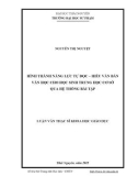 Luận văn Thạc sĩ Khoa học giáo dục: Hình thành năng lực tự đọc - hiểu văn bản văn học cho học sinh trung học cơ sở qua hệ thống bài tập