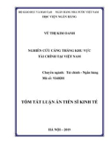 Tóm tắt Luận án tiến sĩ Kinh tế: Nghiên cứu về căng thẳng khu vực tài chính ở Việt Nam