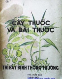 Nghiên cứu các cây thuốc và bài thuốc trị bệnh: Phần 1