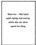 Bệnh lao – Một bệnh nghề nghiệp ảnh hưởng nhiều đến sức khỏe người lao động