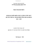 Luận văn Thạc sĩ Quản lý Tài nguyên và Môi trường: Đánh giá diễn biến chất lượng nước mặt hồ Yên Trung, thành phố Uông Bí giai đoạn 2015 - 2019