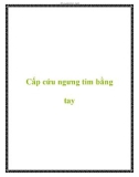 Cấp cứu ngưng tim bằng tay