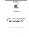 Luận văn Thạc sĩ Quản lý năng lượng: Giải pháp sử dụng năng lượng tiết kiệm và hiệu quả tại Công ty Nhiệt điện Mông Dương