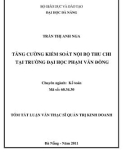 Tóm tắt luận văn thạc sĩ: Tăng cường kiểm soát nội bộ thu chi tại trường Đại học Phạm Văn Đồng