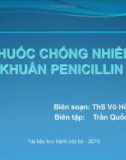 Bài giảng Thuốc chống nhiễm khuẩn nhóm Penicillin