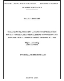 Doctoral thesis summary: Organizing management accounting information system to strengthen management of construction costs in the enterprises of Song Da corporation