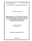 Summary of Phd dissertation: Epidemiological characteristic of measles in Hanoi period 2006-2015 and the status of measles igg antibodies in mother and their children up to 9 months of age and some related factors