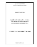 Luận văn Thạc sĩ Sinh học ứng dụng: Nghiên cứu nhân giống in vitro lan Hoàng thảo phi điệp tím (Dendrobium anosmum Lindl.)