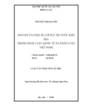 Luận văn Thạc sĩ Luật học: Bảo hộ và chia sẻ lợi ích tri thức bản địa trong pháp luật quốc tế và pháp luật Việt Nam