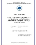 Luận văn Thạc sĩ Kinh tế: Nâng cao chất lượng cho vay dự án đầu tư tại Ngân hàng Phát triển Việt Nam khu vực Tp Hồ Chí Minh