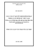 Tóm tắt luận văn Thạc sĩ Luật học: Các căn cứ quyết định hình phạt theo luật Hình sự Việt Nam