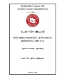 Luận văn Thạc sĩ Tài chính ngân hàng: Phát triển thị trường chứng khoán phái sinh tại Việt Nam