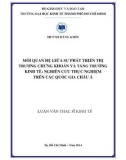 Luận văn Thạc sĩ Kinh tế: Mối quan hệ giữa sự phát triển thị trường chứng khoán và tăng trưởng kinh tế - Nghiên cứu thực nghiệm tại một số quốc gia Châu Á