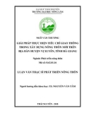 Luận văn Thạc sĩ Phát triển nông thôn: Giải pháp thực hiện tiêu chí giao thông trong xây dựng nông thôn mới trên địa bàn huyện Vị Xuyên, tỉnh Hà Giang