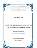 Luận văn Nguồn thông tin khoa học và công nghệ tại thư viện Cesti thành phố Hồ Chí Minh