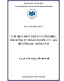 Luận văn Thạc sĩ Kinh tế: Giải pháp phát triển thương hiệu cho Công ty TNHH Bê tông 620 – Đồng Tâm