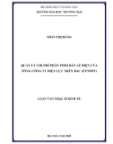 Luận văn Thạc sĩ Kinh tế: Quản lý chi phí phân phối bán lẻ điện của Tổng công ty Điện lực miền Bắc (EVNNPC)