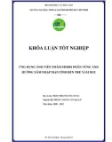 Khóa luận tốt nghiệp Hệ thống thông tin địa lý: Ứng dụng ảnh viễn thám Modis phân vùng ảnh hưởng xâm nhập mặn tỉnh Bến Tre năm 2012