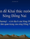 Báo cáo: Vấn đề Khai thác nước ở Sông Đồng nai