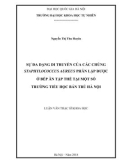 Luận văn Thạc sĩ Khoa học: Sự đa dạng di truyền của các chủng Staphylococcus aureus phân lập được ở bếp ăn tập thể tại một số trường Tiểu học bán trú Hà Nội