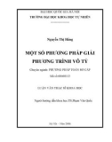 Luận văn Thạc sĩ Khoa học: Một số phương pháp giải phương trình vô tỷ