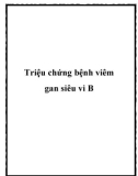 Triệu chứng bệnh viêm gan siêu vi B