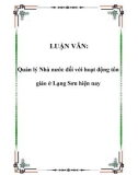 LUẬN VĂN: Quản lý Nhà nước đối với hoạt động tôn giáo ở Lạng Sơn hiện nay