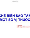 Bài giảng Chế biến sao tẩm một số vị thuốc - ThS. Phạm Thị Hóa